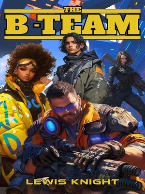 cover image of The B-Team